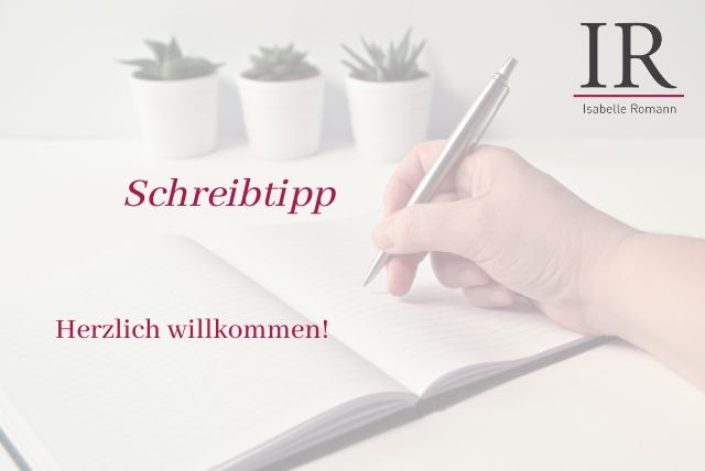 Schreibtipp_Herzlich willkommen!